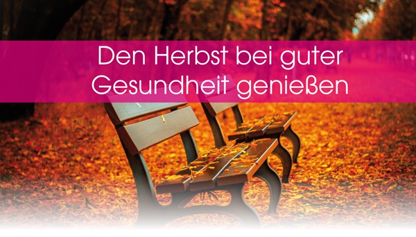 Gesund durch den Herbst
