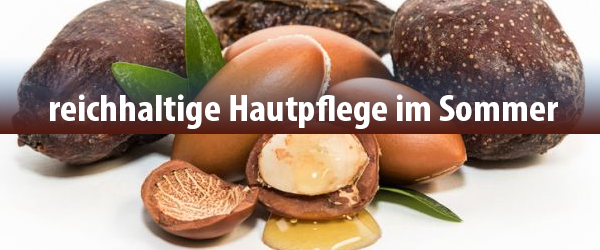 Reichhaltige Pflege für den Sommer