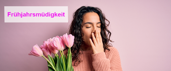 Was tun bei Frühjahrsmüdigkeit? 