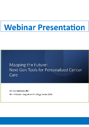 2026-02-18-oncology-series-II-webinar-presentation_Dr_Eric_Marsden_Mapping_the_Future_Next-Gen_Tools_for_Personalized_Cancer_Care